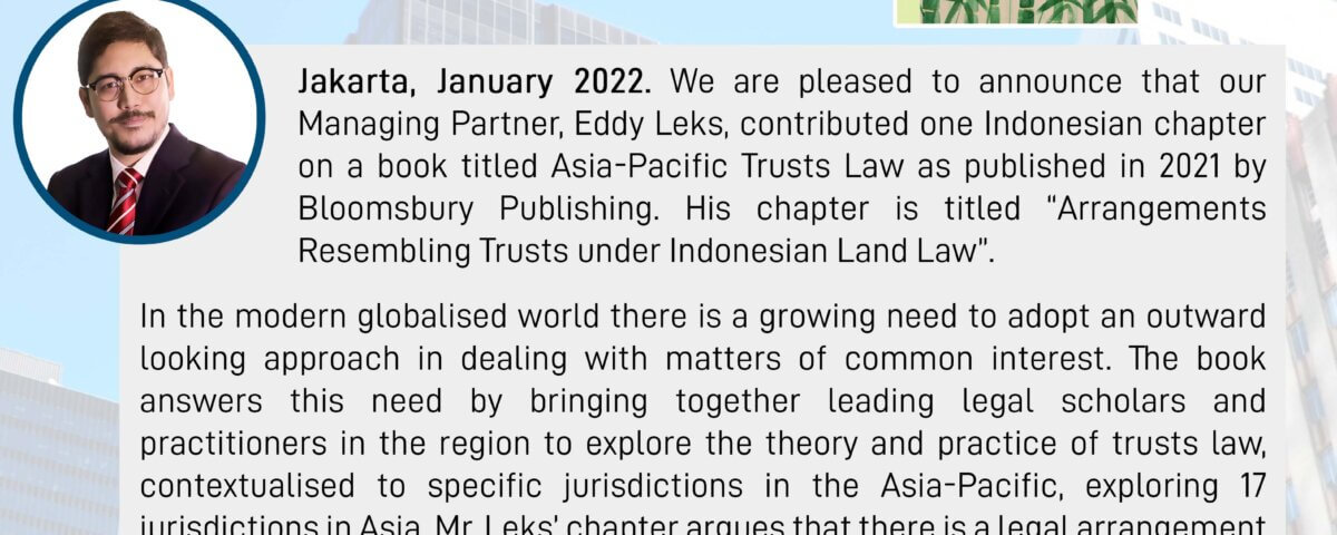 Eddy Leks Contributed On Asia-Pacific Trusts Law Book – Leks&Co Lawyers ...