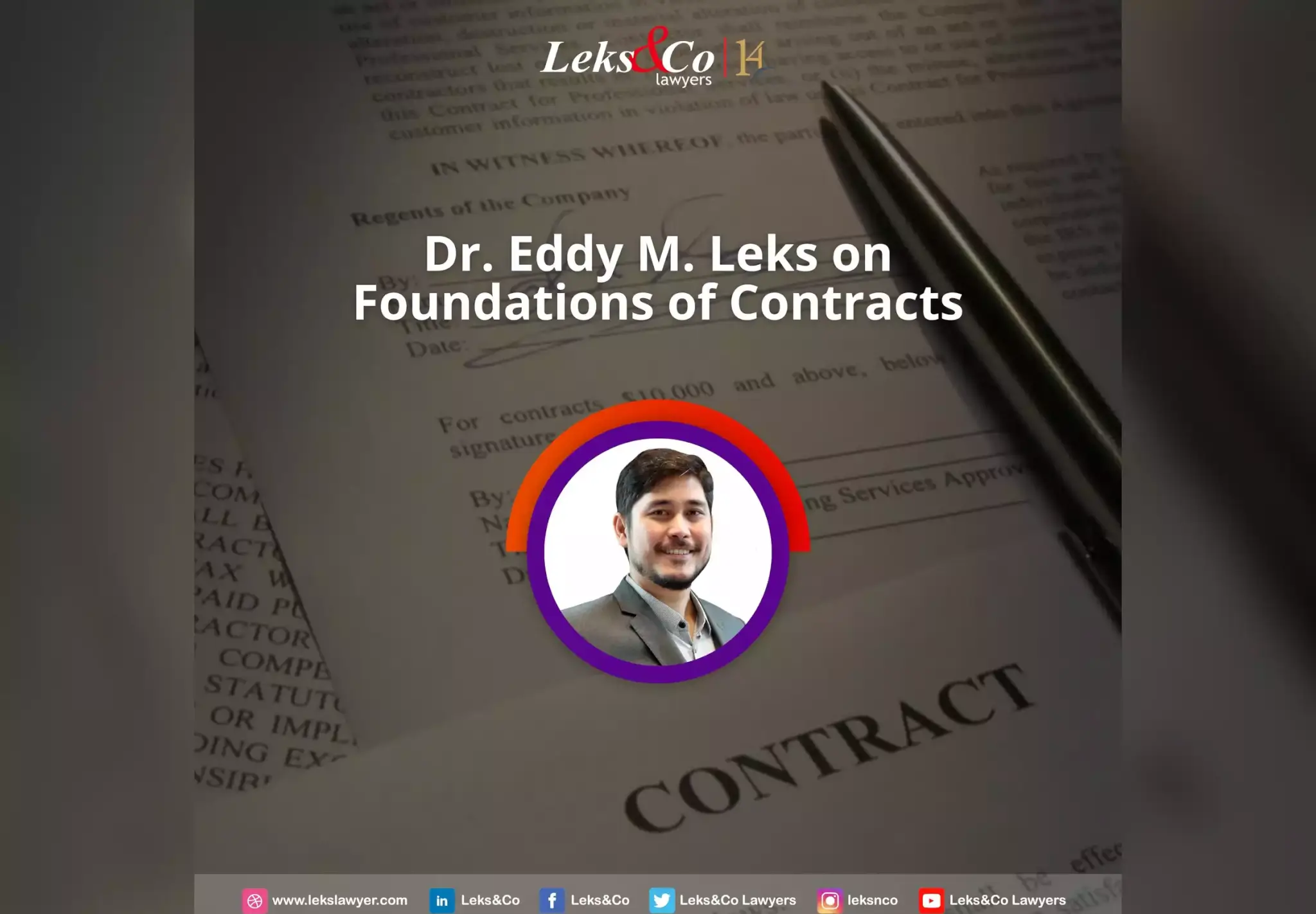 Dr. Eddy M. Leks on Foundations of Contracts