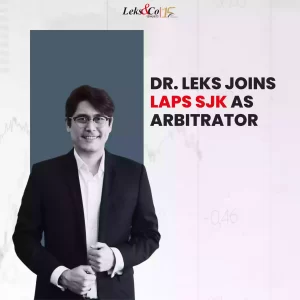 Dr. Leks Joins LAPS SJK as Arbitrator